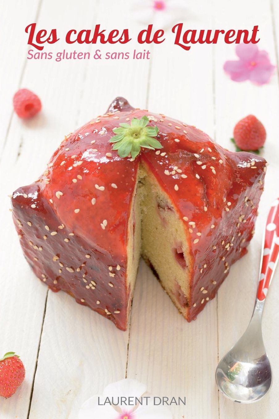Les Cakes de Laurent: Recette de cakes sans gluten & sans lait
