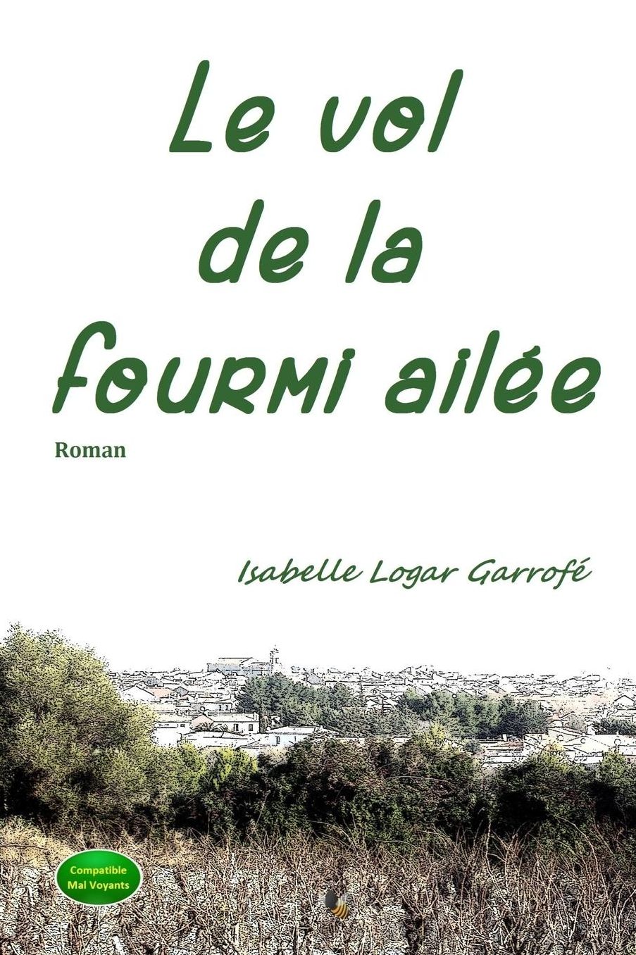 Le vol de la fourmi ail e