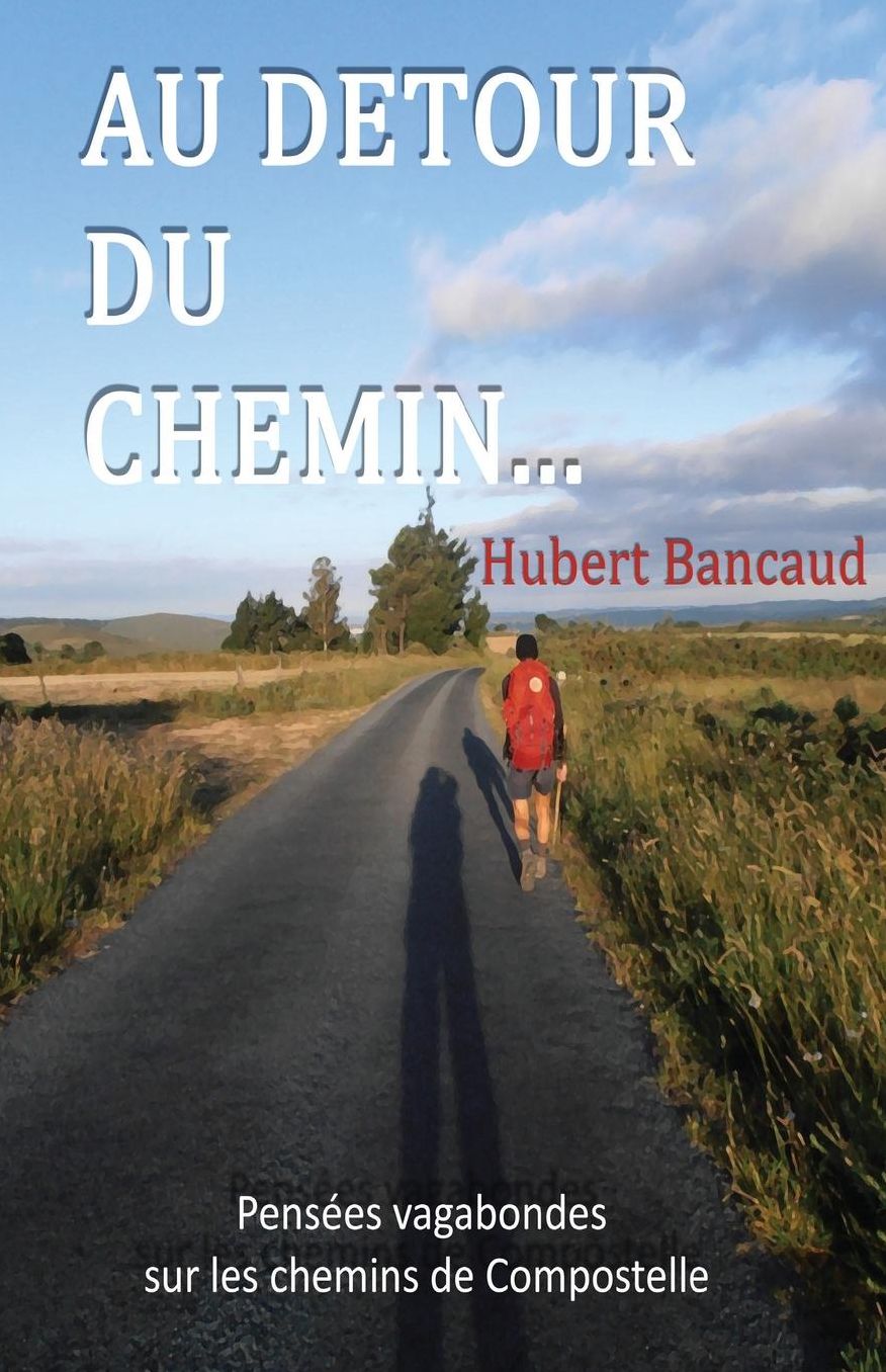 Au D tour du Chemin...