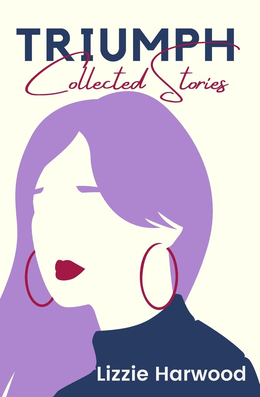 Triumph: Collected Stories