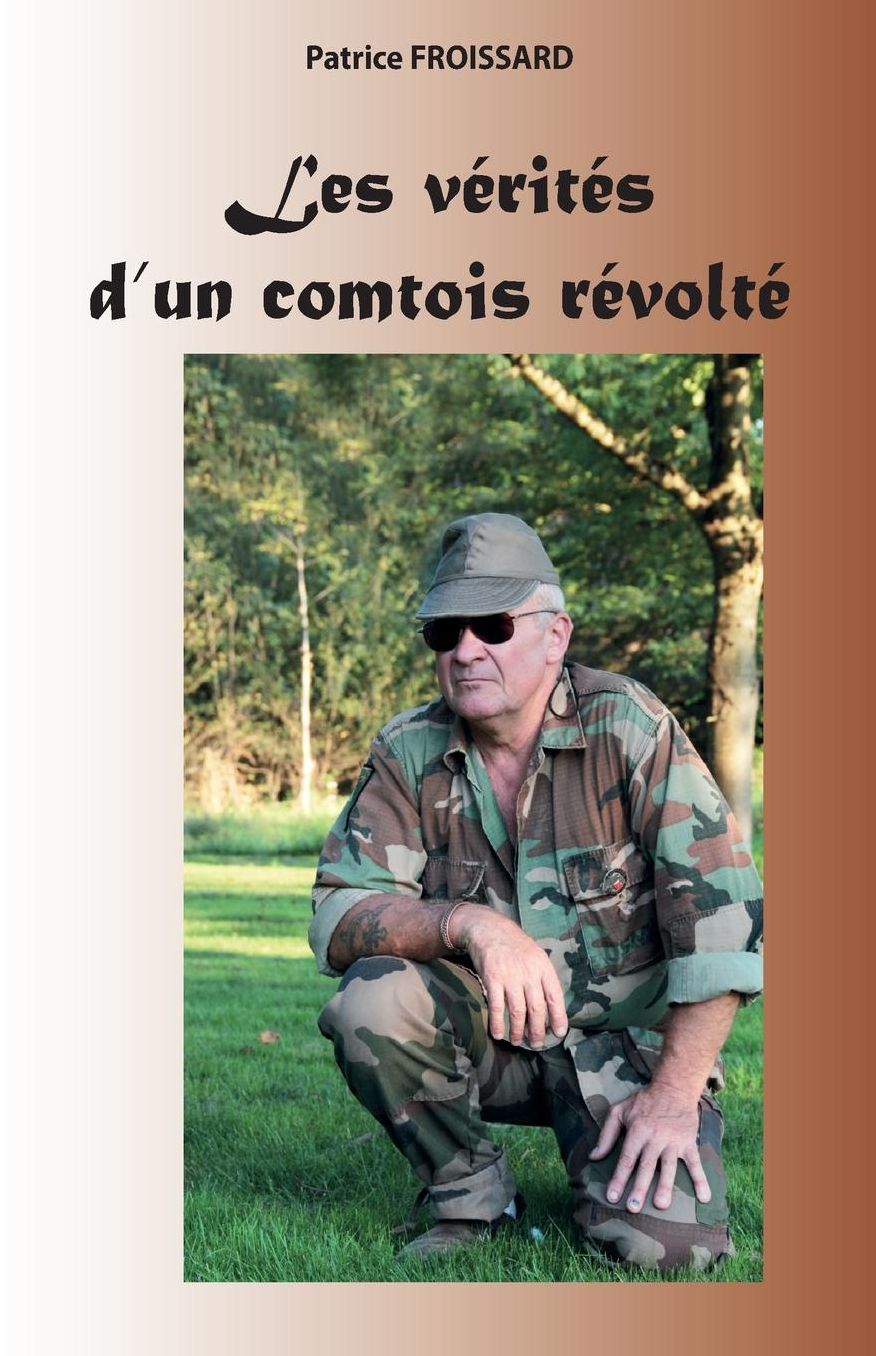 Les vérités d'un comtois révolté