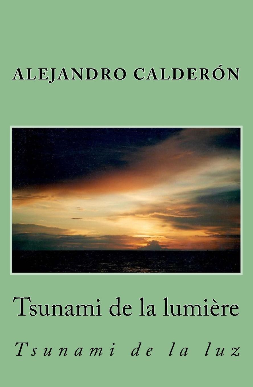 Tsunami de la lumiere: Tsunami de la luz
