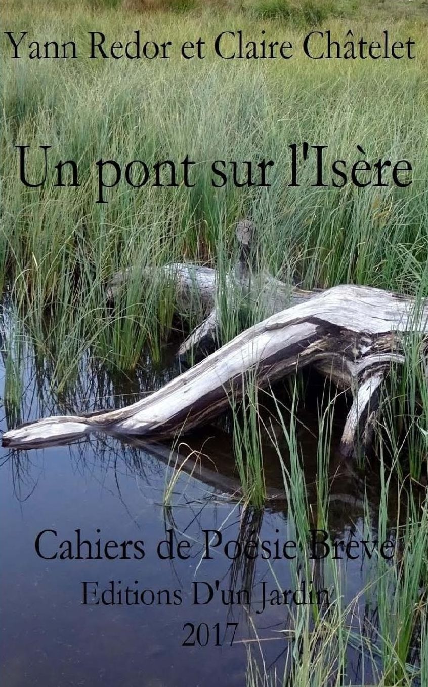 Un pont sur l'Isère: Editions d'un Jardin