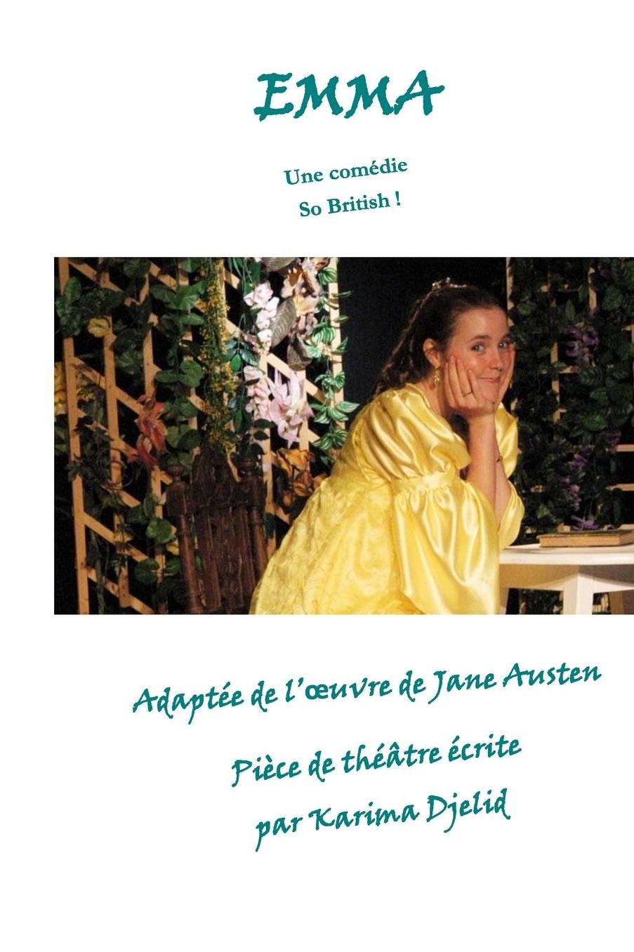 Emma: Adaptée de l'oeuvre de Jane Austen