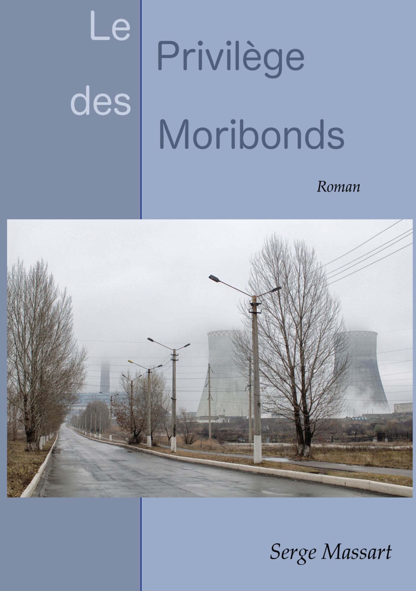 Le privilège des moribonds