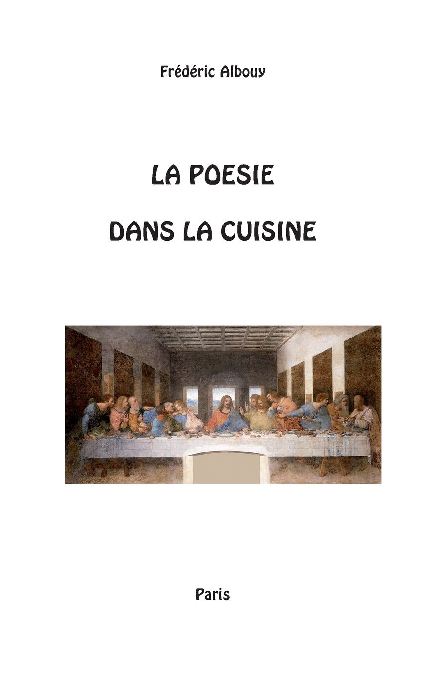 La Poésie dans la cuisine: Poèmes culinaires