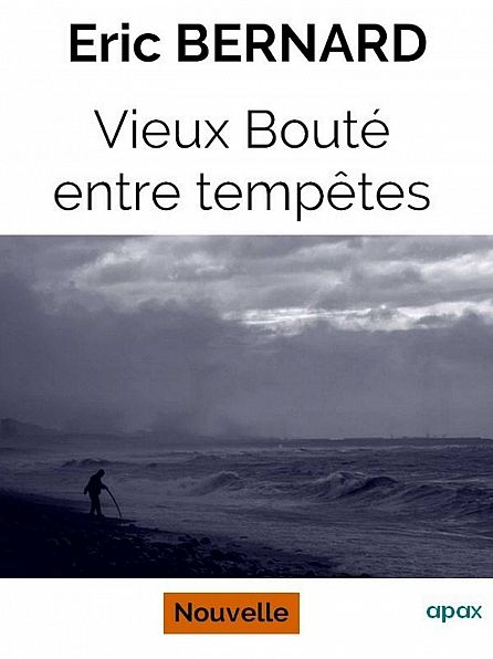 Vieux Bouté entre tempêtes
