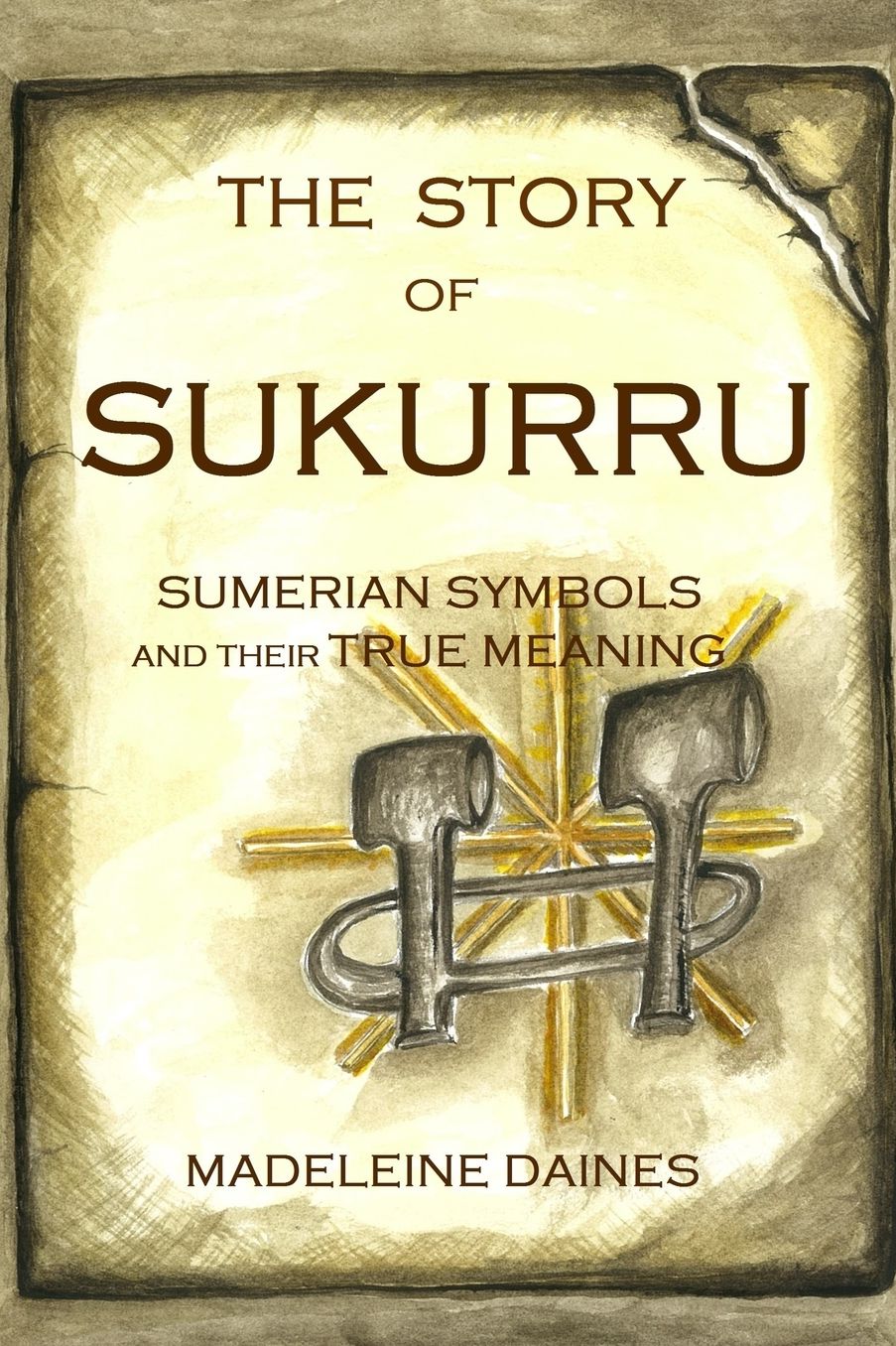 THE STORY OF SUKURRU: Sumerian symbols and their true meaning