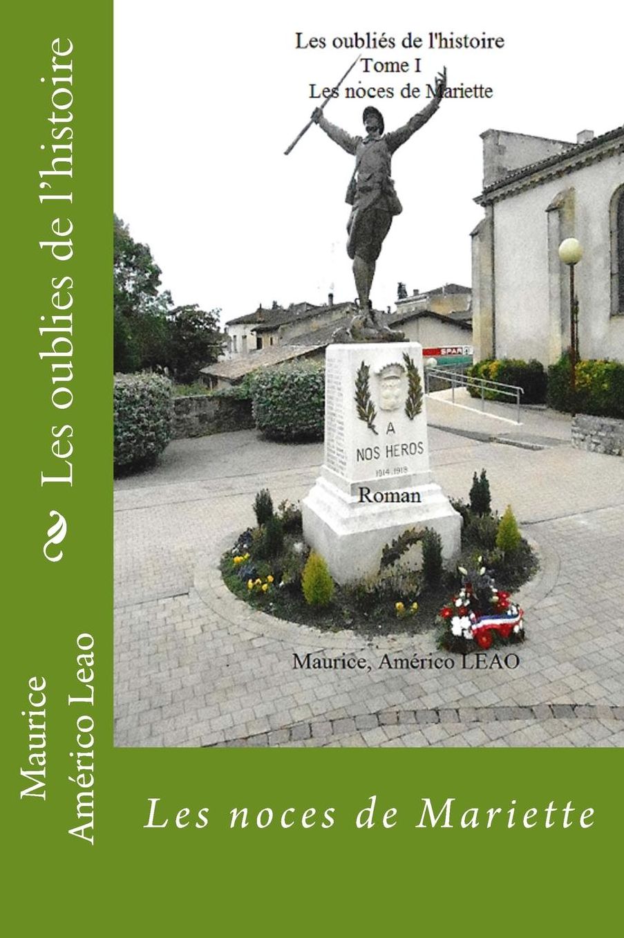 Les oublies de l'histoire: Les noces de Mariette
