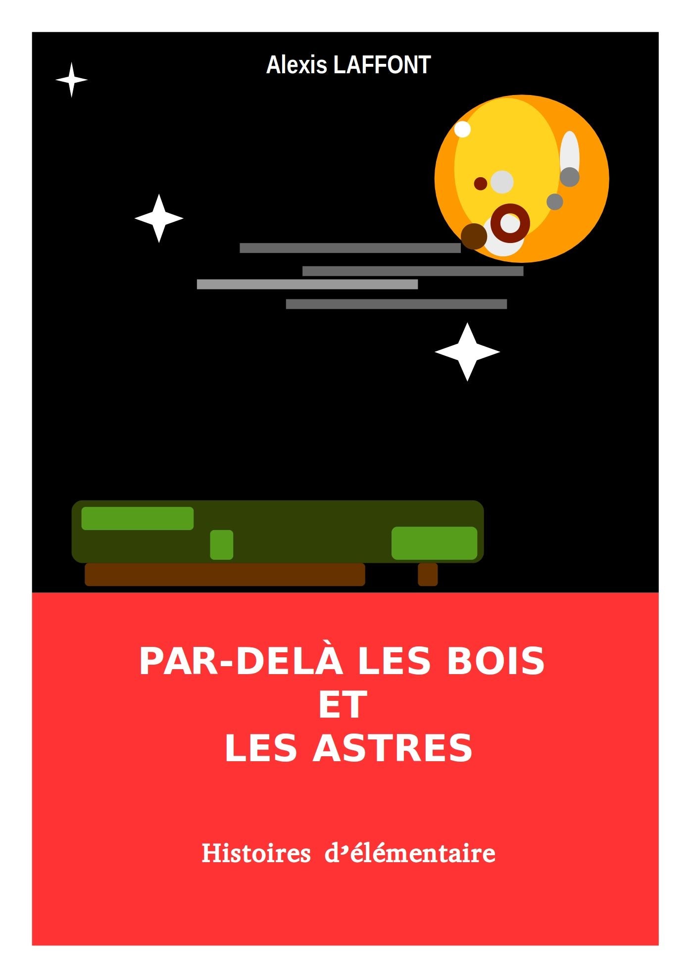 Par-delà les bois et les astres