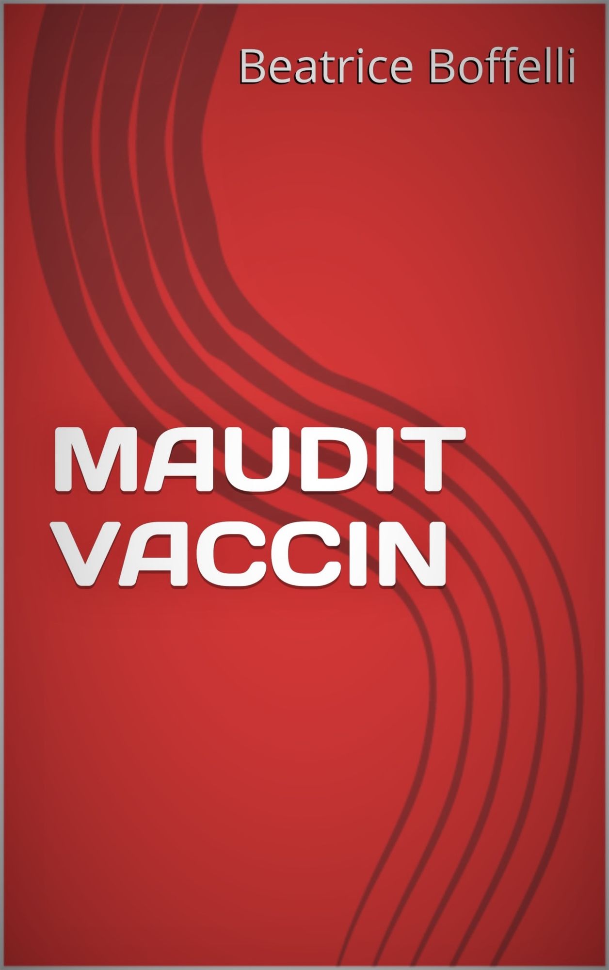 Maudit vaccin