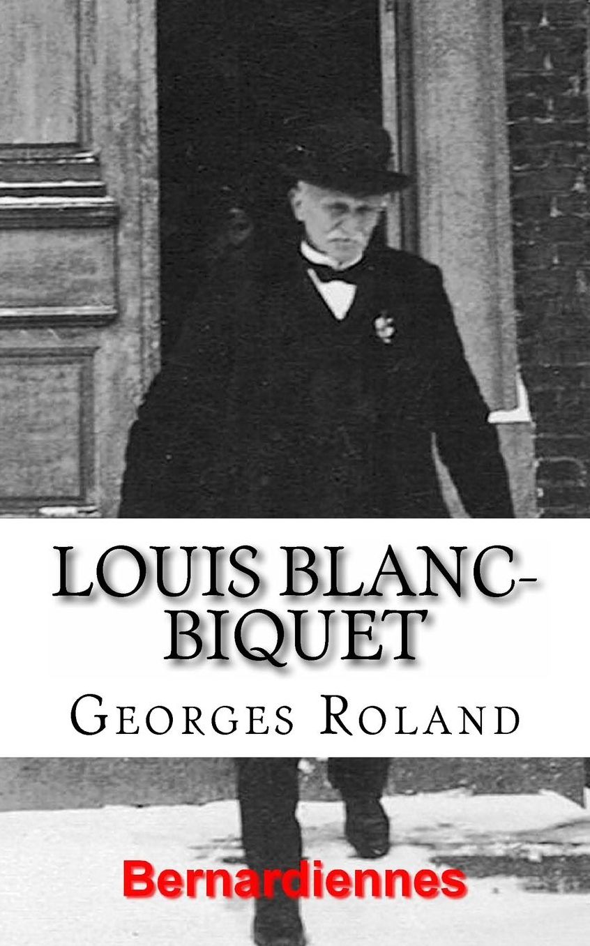 Louis Blanc-Biquet: chronique rurale