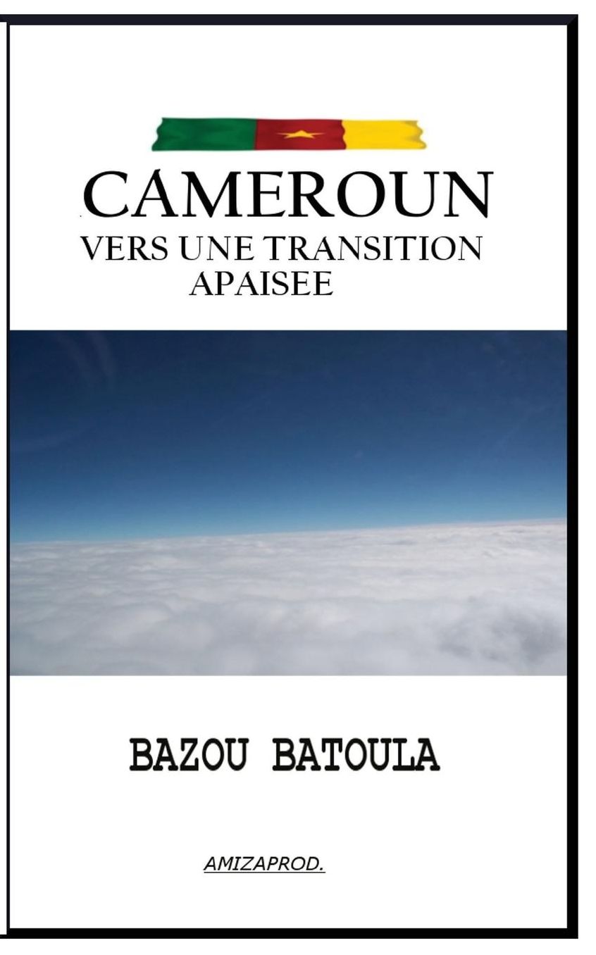 Cameroun, vers une transition apaisee