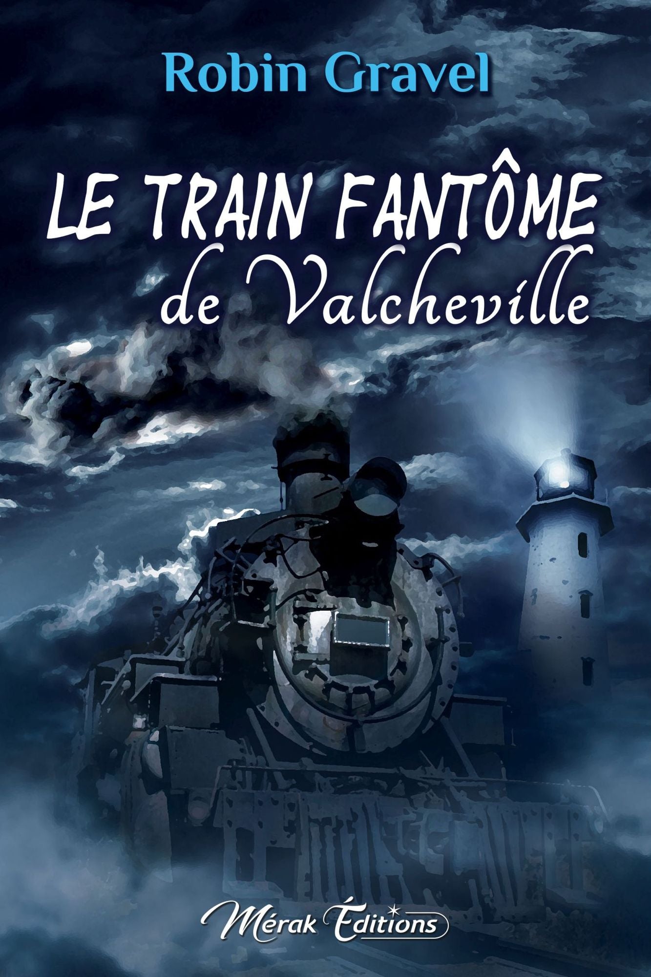 Le train fantôme de Valcheville
