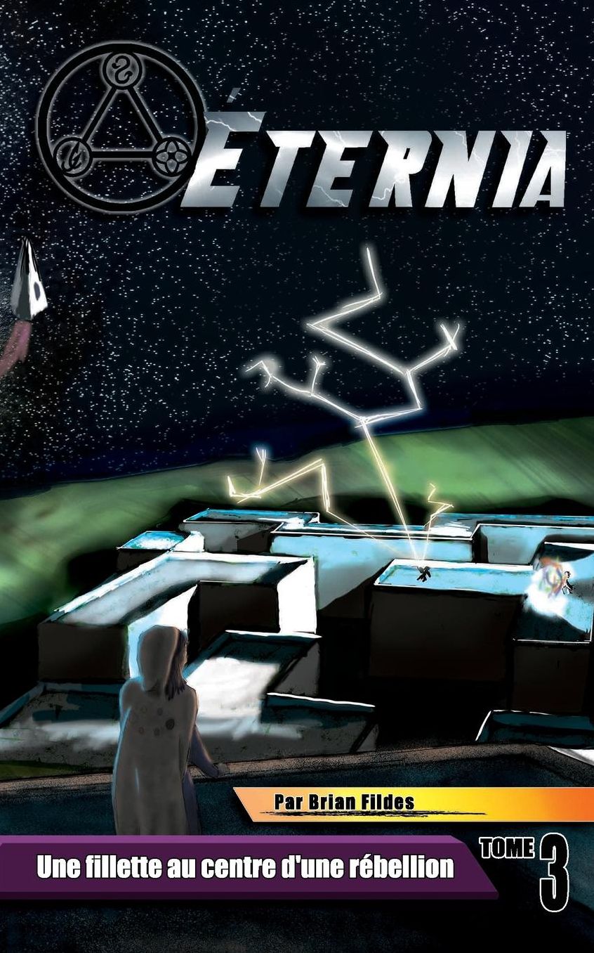 Éternia Tome 3: Une fillette au centre d'une rébellion