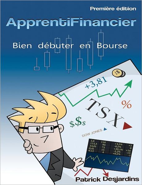 Apprenti financier: bien d buter en bourse
