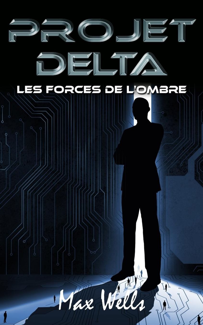 Projet Delta: Les forces de l'ombre