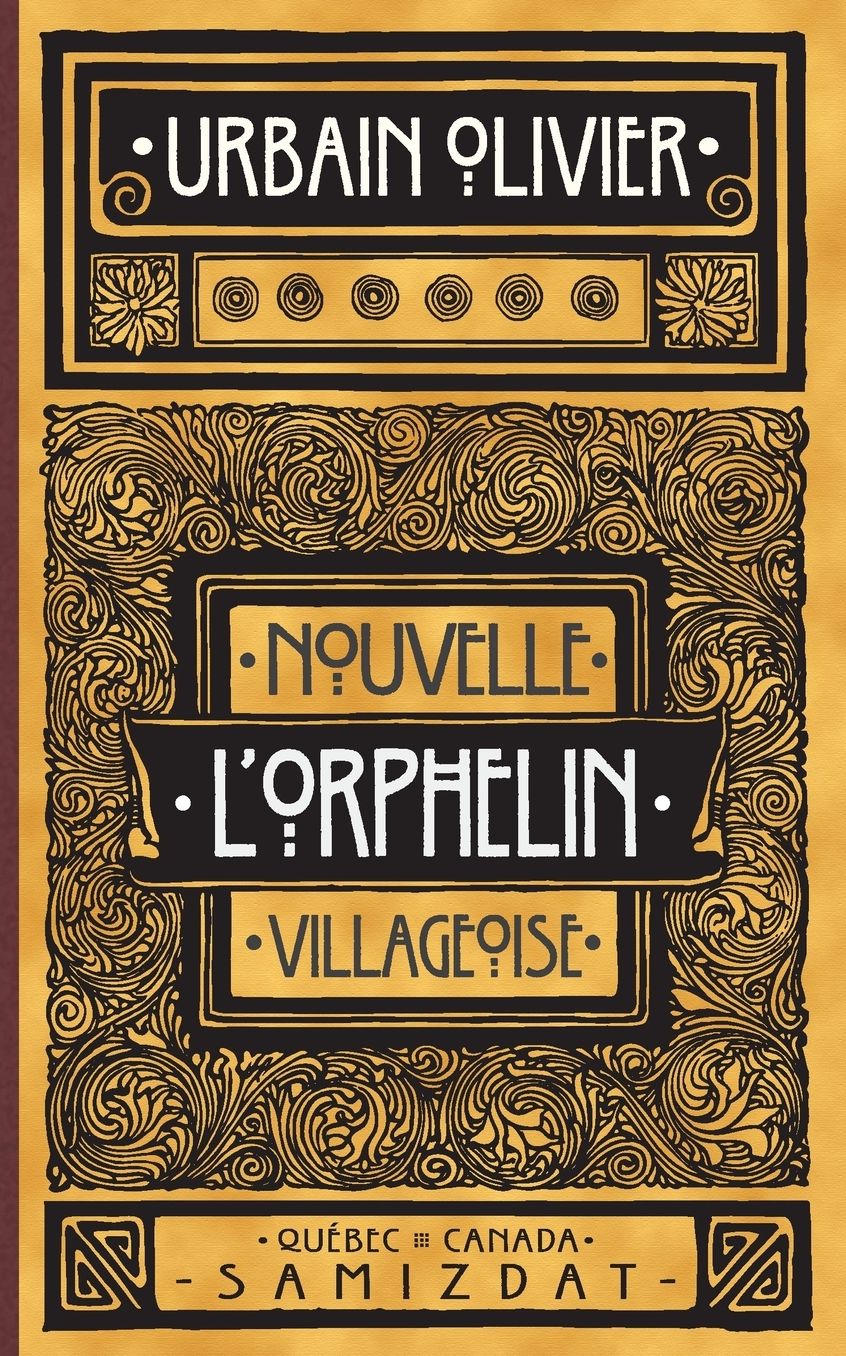 L'Orphelin: nouvelle villageoise.