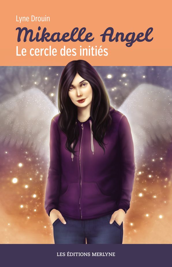 Mikaelle Angel - Le cercle des initiés