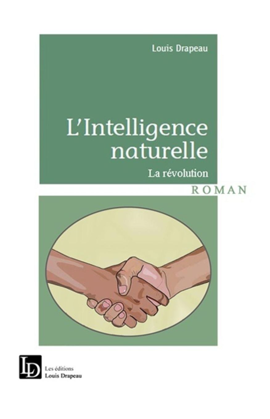 L'intelligence naturelle: La révolution