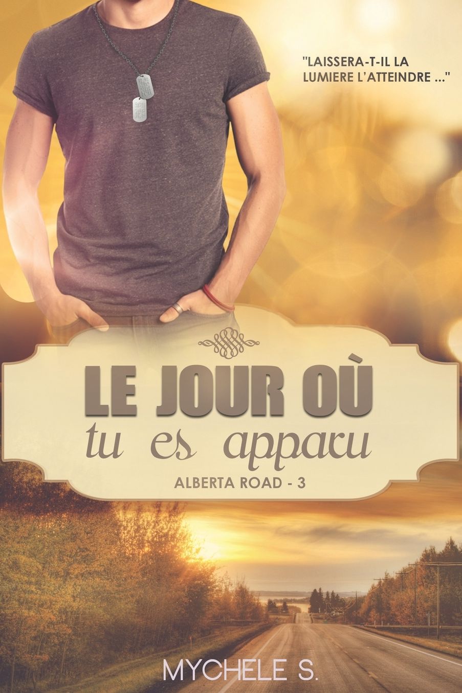 Alberta Road - 3 - Le Jour Oï¿½ Tu Es Apparu
