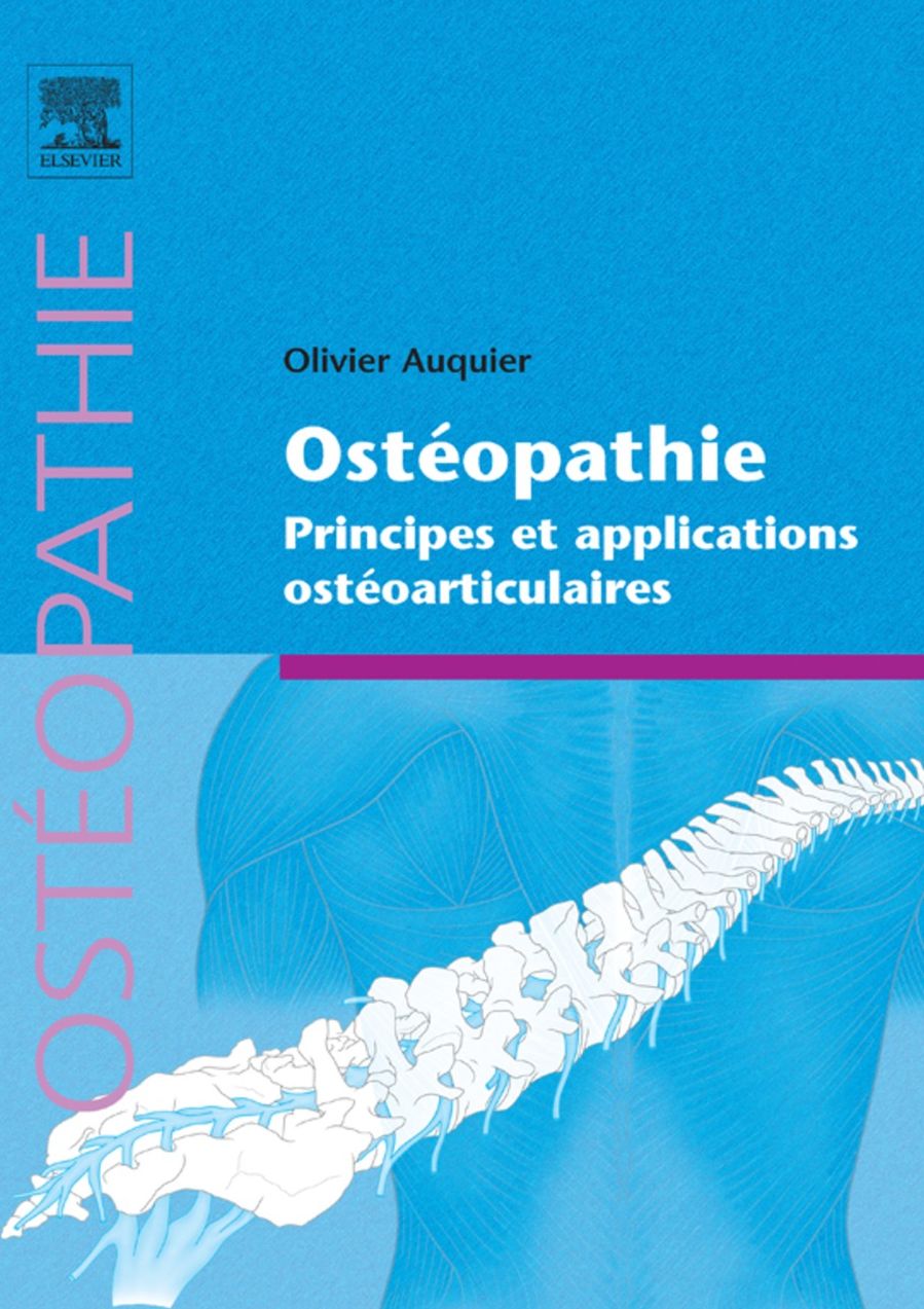 Ostéopathie: Principes et applications ostéoarticulaires