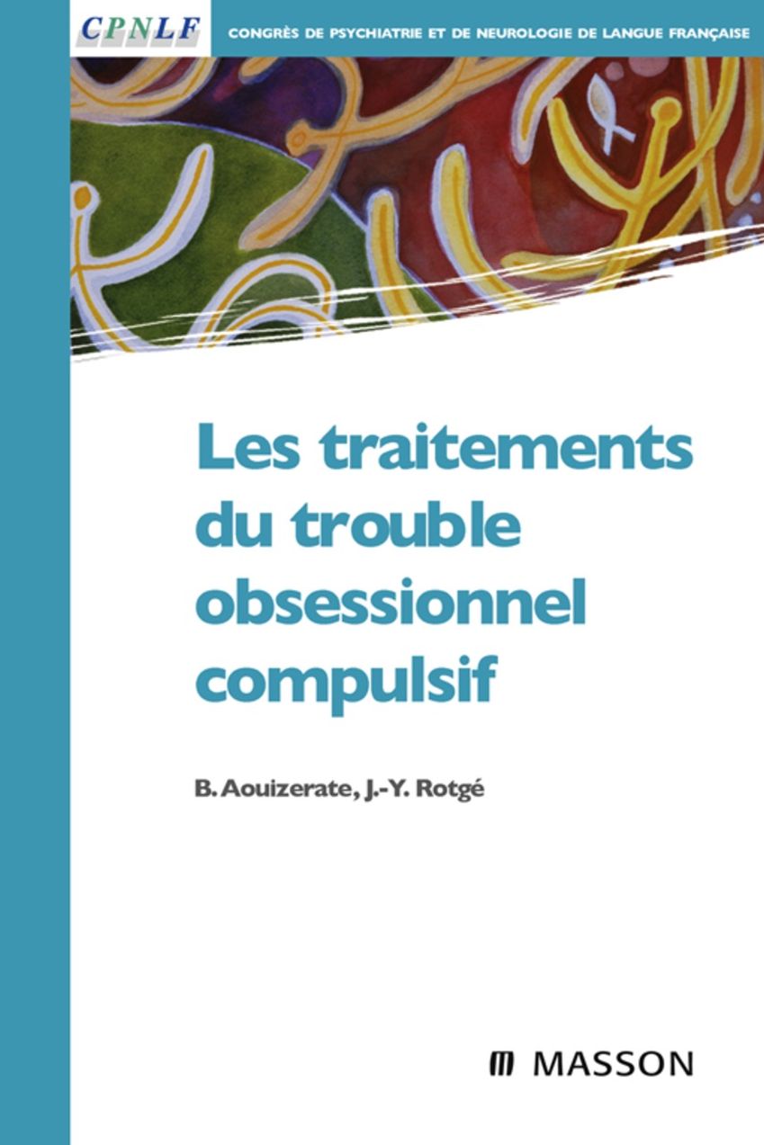 Les traitements du trouble obsessionnel compulsif