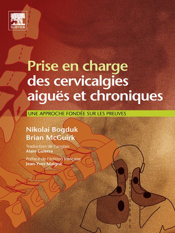 Prise en charge des cervicalgies aiguës et chroniques: Une approche fondée sur les preuves