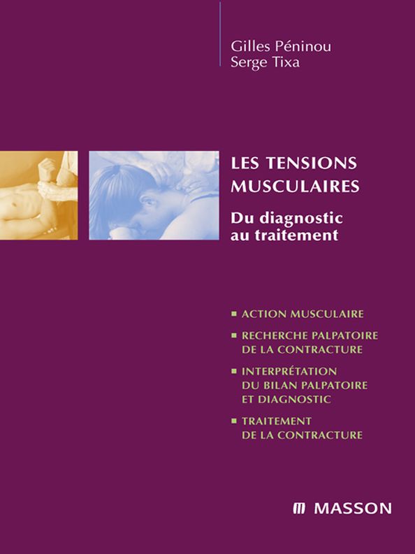 Les tensions musculaires: Du diagnostic au traitement