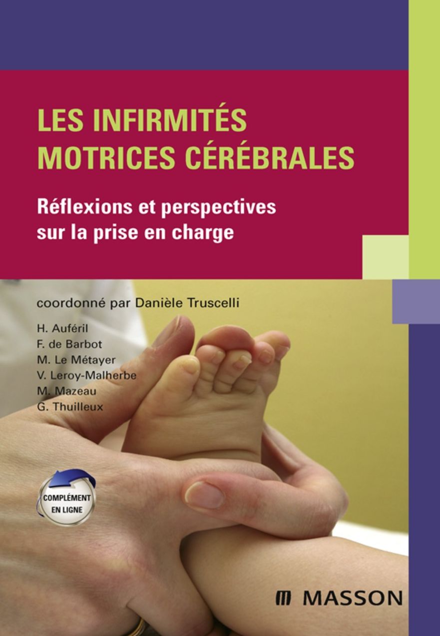 Les infirmités motrices cérébrales: Réflexions et perspectives sur la prise en charge