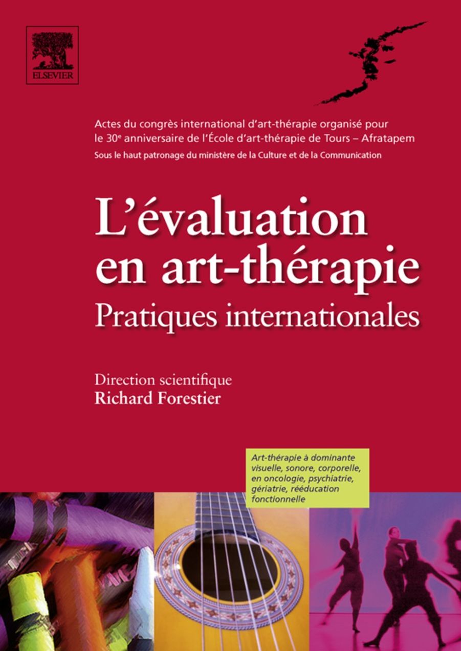 L'évaluation en art-thérapie: Pratiques internationales