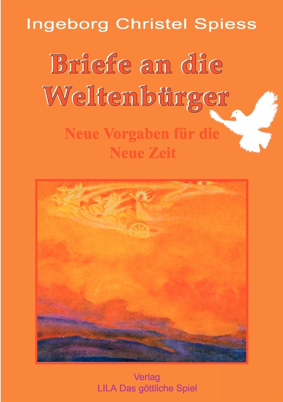 Briefe An Die Weltenb Rger