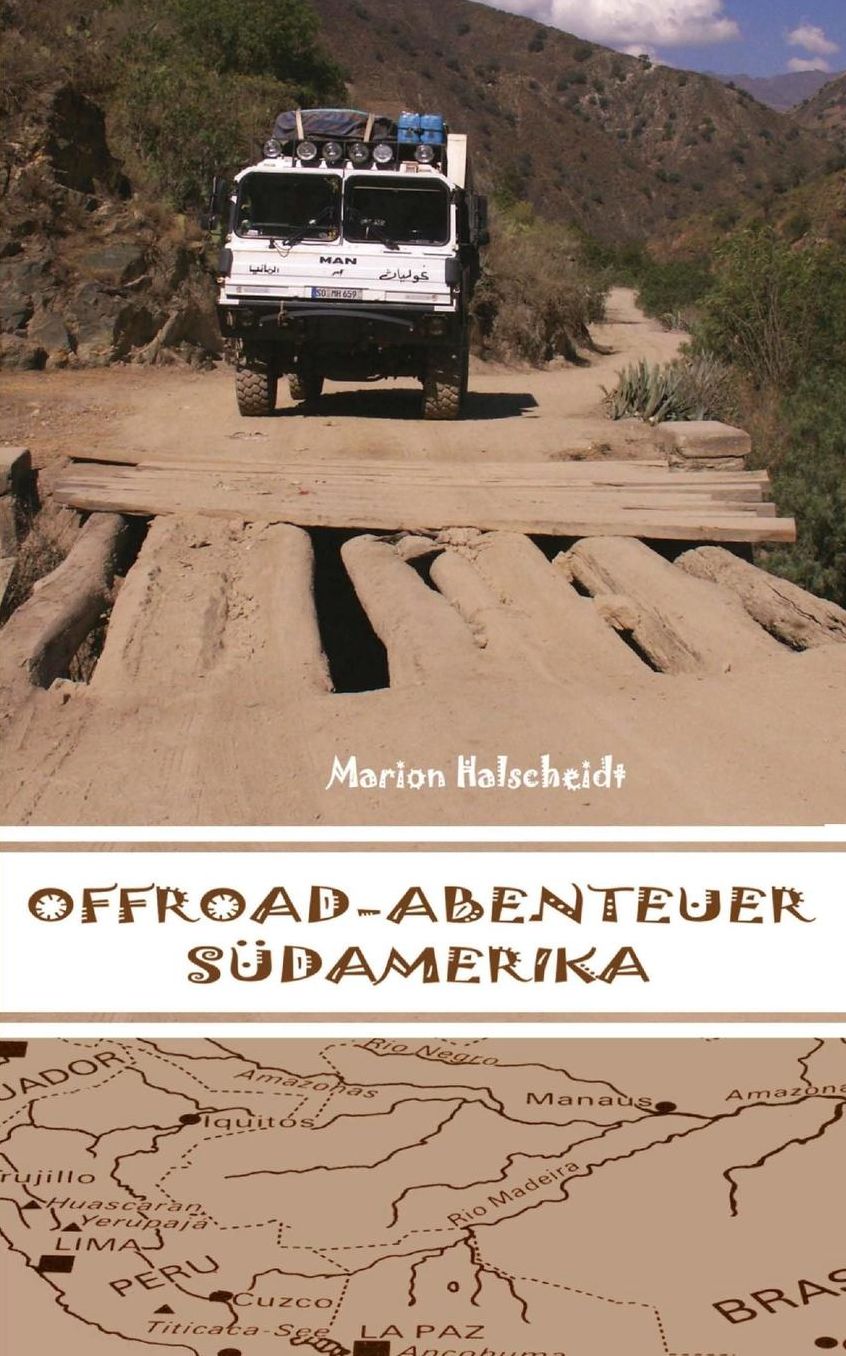 Offroad-Abenteuer S damerika