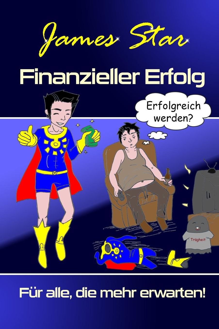 Finanzieller Erfolg: Für alle, die mehr erwarten!