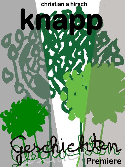 Knappgeschichten: Premiere