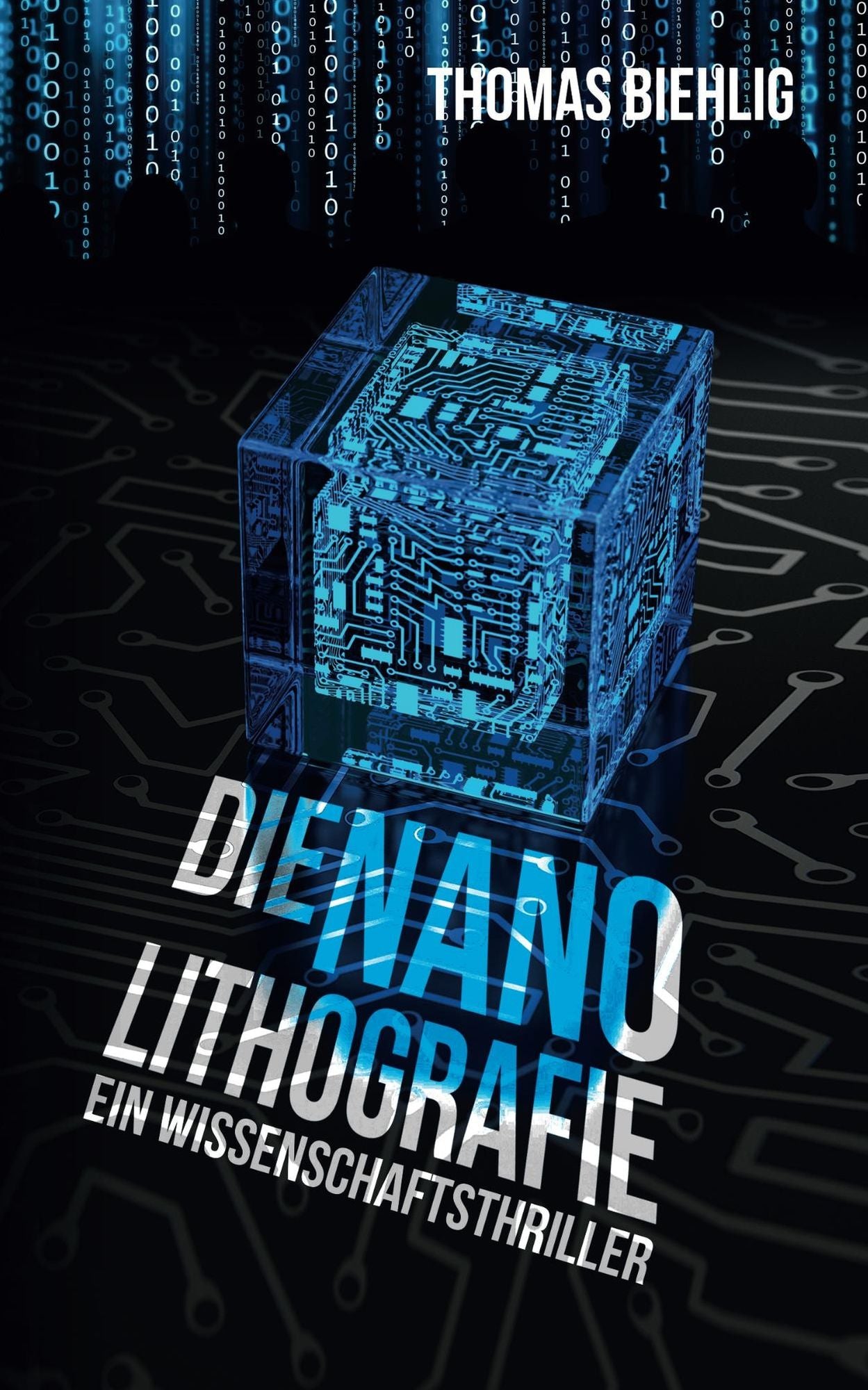 Die Nanolithografie: Der Wissenschaftsthriller