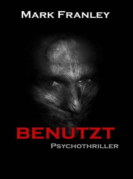 BENUTZT: Psychothriller