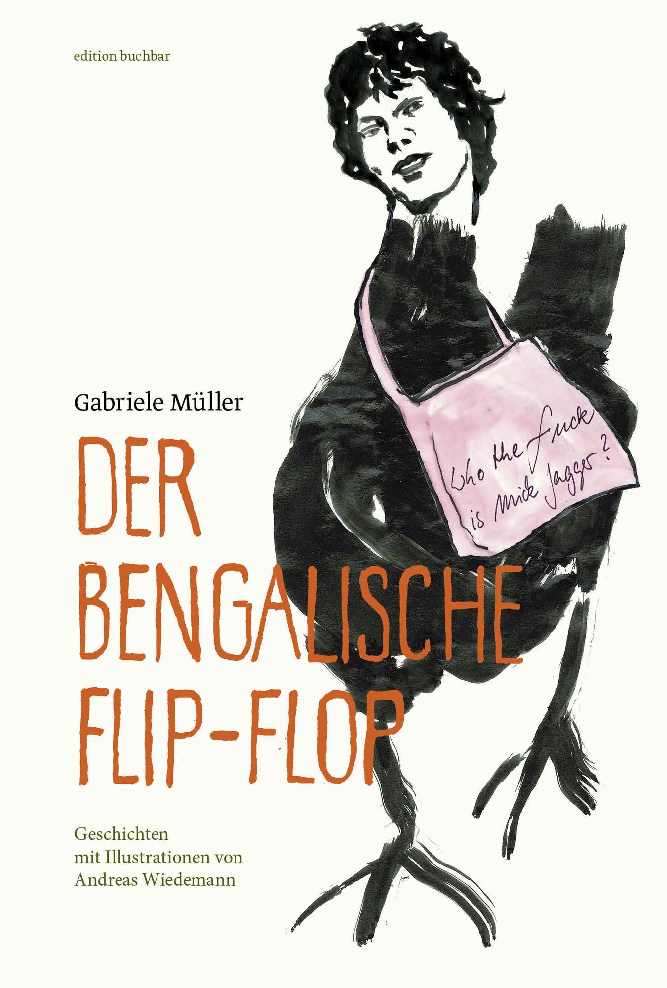 Der Bengalische Flip-Flop: Geschichten mit Illustrationen von Andreas Wiedemann