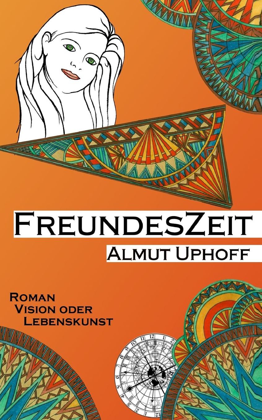 FreundesZeit: Vision oder Lebenskunst