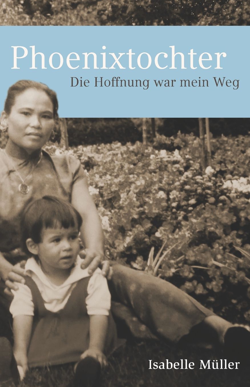 Phoenixtochter: Die Hoffnung war mein Weg
