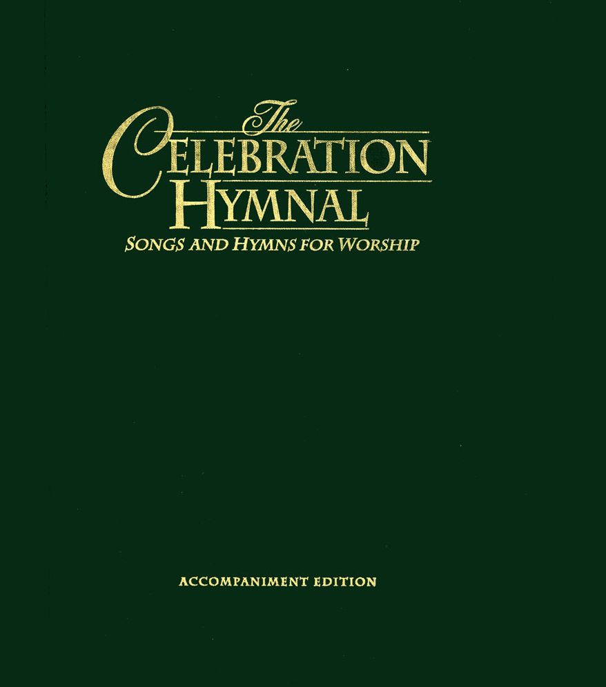 The Celebration Hymnal: Songs and Hymns for Worship (Accompaniment/Rhythm/Guitar Edition)