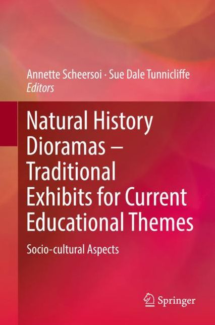 Natural History Dioramas - Traditional Exhibits for Current Educational Themes: Socio-Cultural Aspects