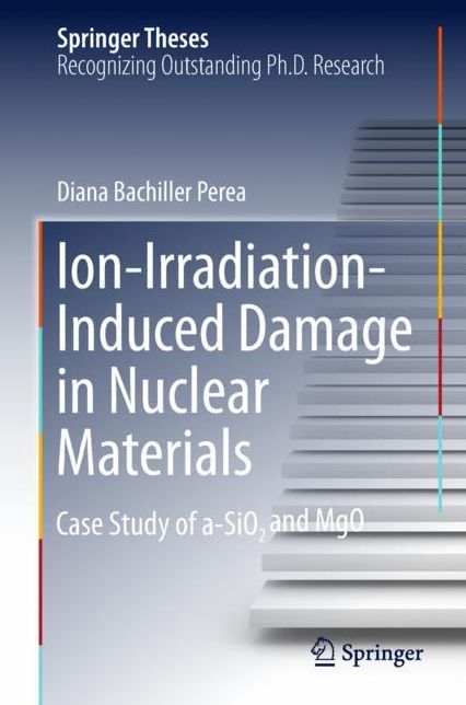 Ion-Irradiation-Induced Damage in Nuclear Materials: Case Study of A-Sio₂ And Mgo