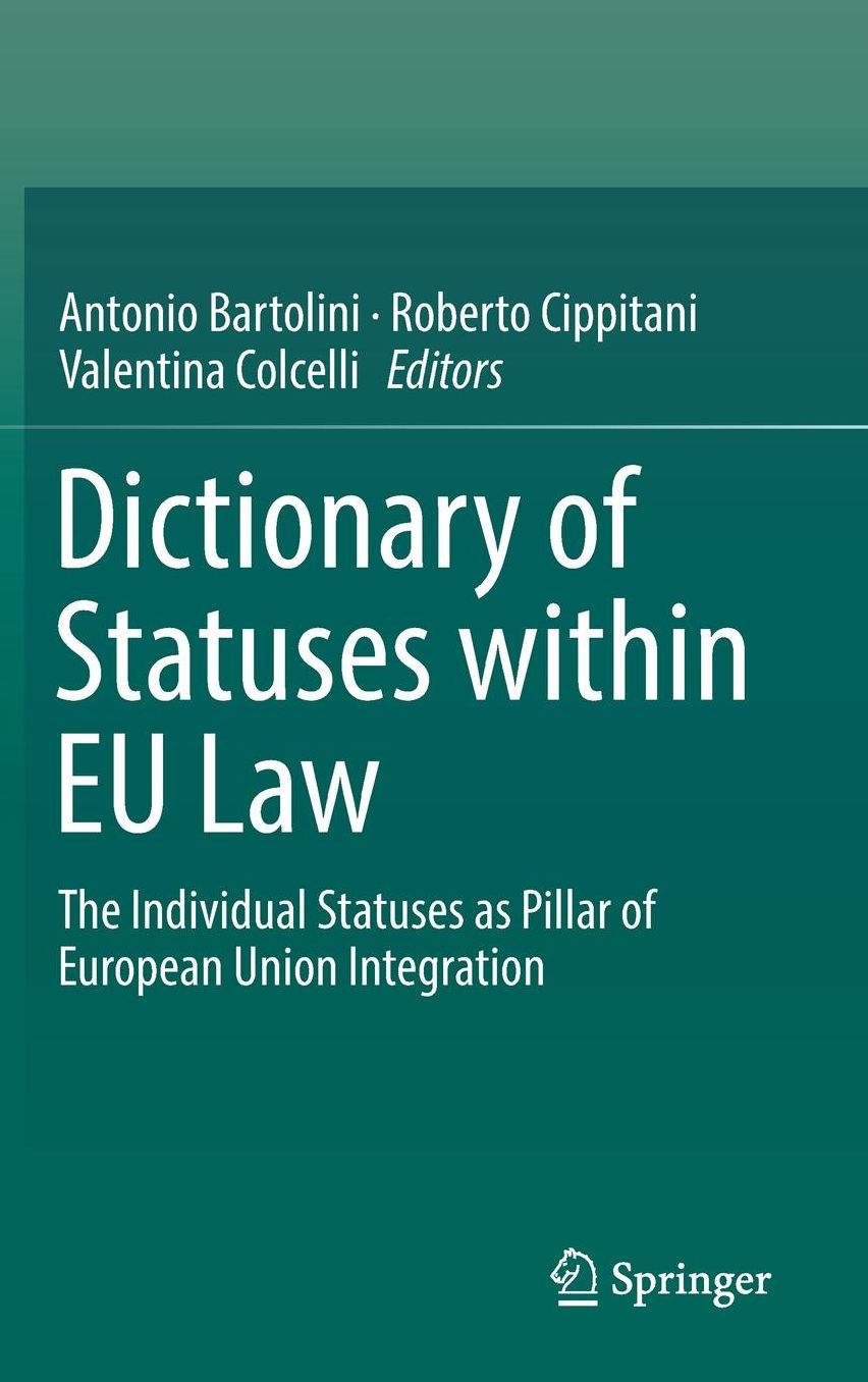 Dictionary of Statuses Within Eu Law: The Individual Statuses as Pillar of European Union Integration
