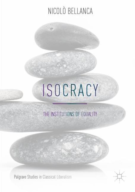 Isocracy: The Institutions of Equality