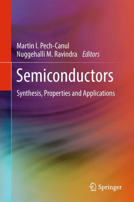 Semiconductors: Synthesis, Properties, and Applications