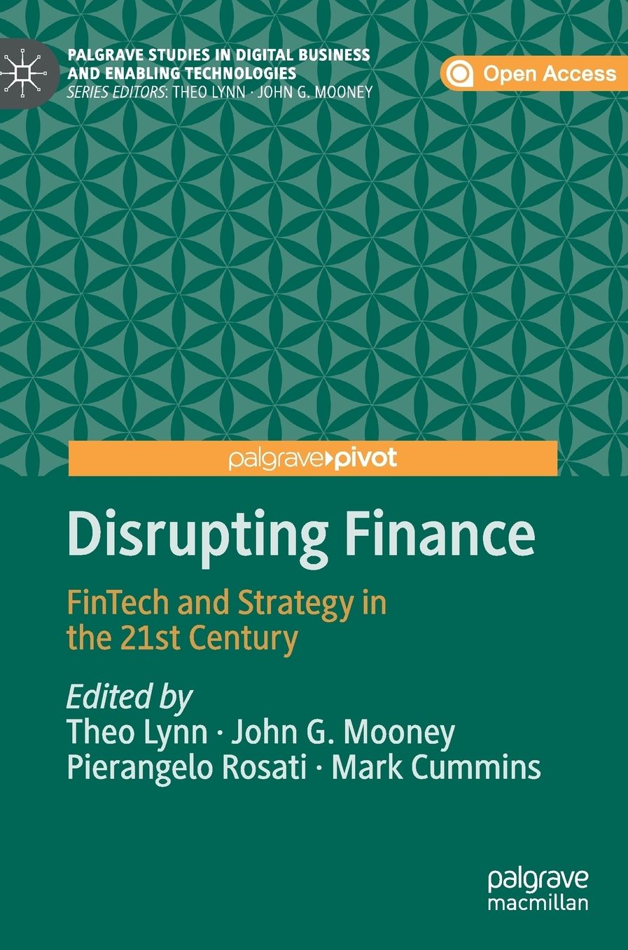 Disrupting Finance: Fintech and Strategy in the 21st Century