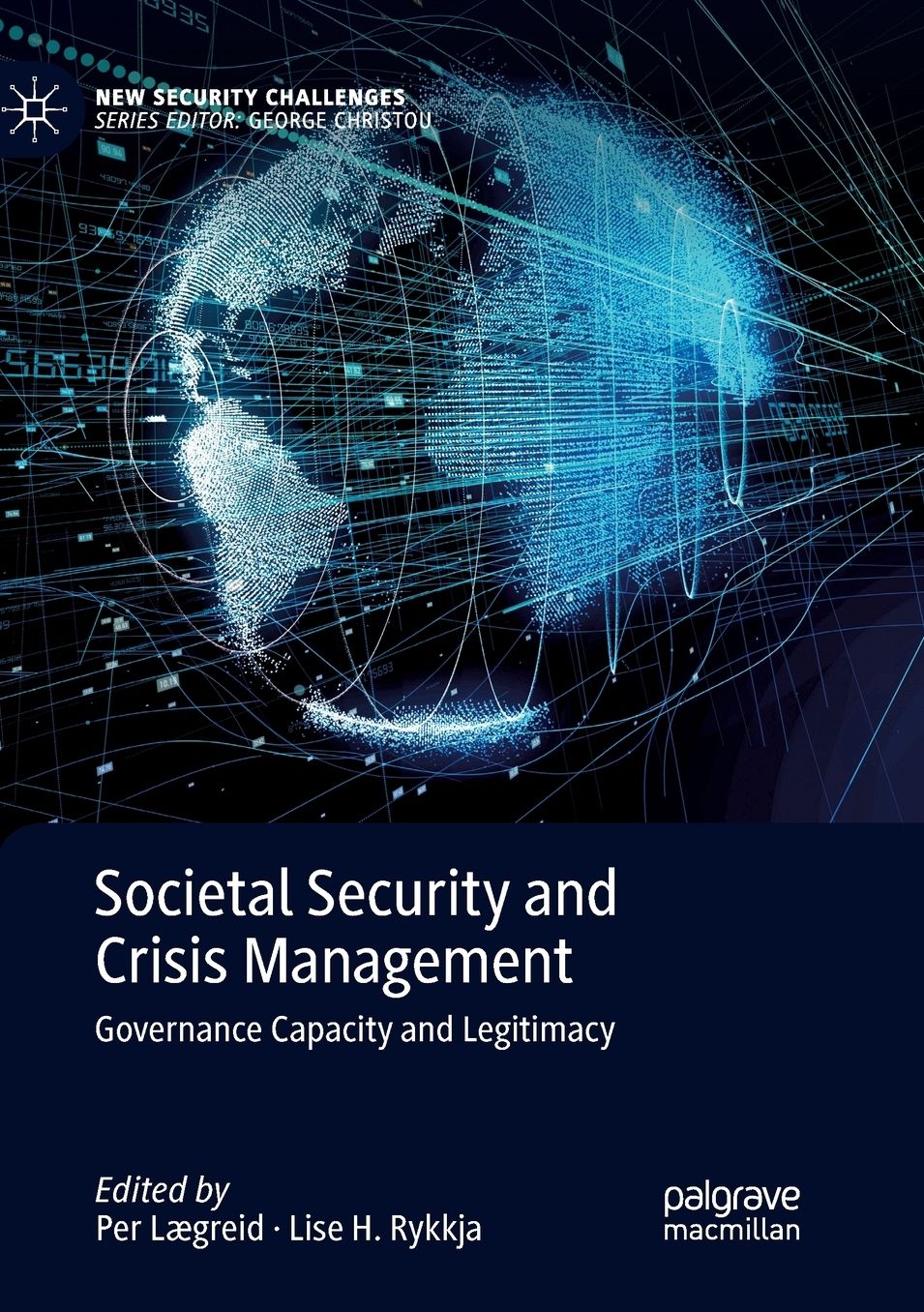 Societal Security and Crisis Management: Governance Capacity and Legitimacy