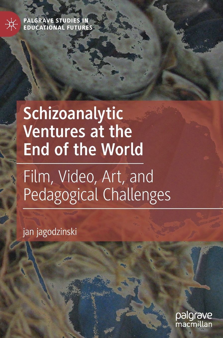Schizoanalytic Ventures At the End of the World: Film, Video, Art, and Pedagogical Challenges