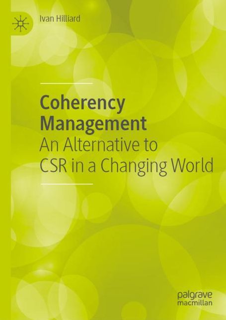 Coherency Management: An Alternative to Csr in a Changing World